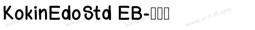 KokinEdoStd EB字体转换